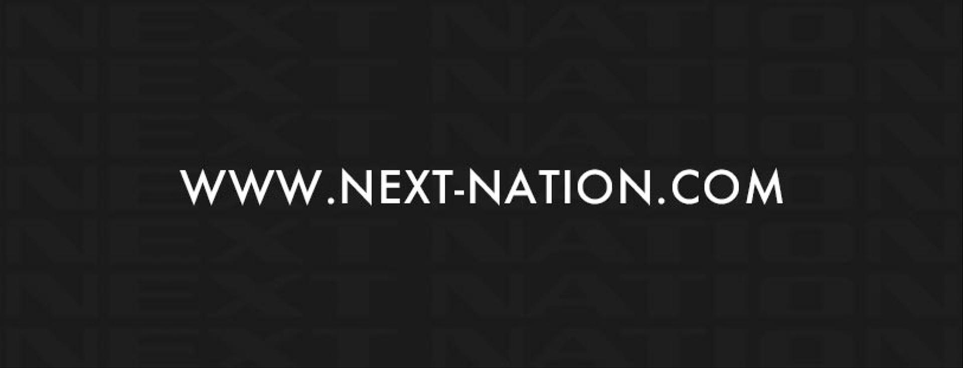 NEXT NATION OFFICIAL WEBSITE IS OFFICIALLY LAUNCHED